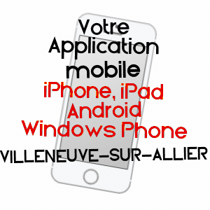 application mobile à VILLENEUVE-SUR-ALLIER / ALLIER