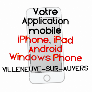 application mobile à VILLENEUVE-SUR-AUVERS / ESSONNE