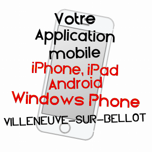 application mobile à VILLENEUVE-SUR-BELLOT / SEINE-ET-MARNE