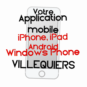application mobile à VILLEQUIERS / CHER