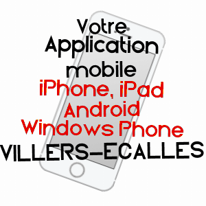 application mobile à VILLERS-ECALLES / SEINE-MARITIME