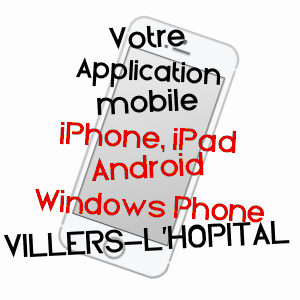 application mobile à VILLERS-L'HôPITAL / PAS-DE-CALAIS