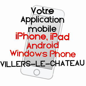 application mobile à VILLERS-LE-CHâTEAU / MARNE