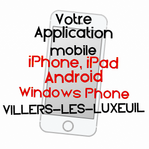 application mobile à VILLERS-LèS-LUXEUIL / HAUTE-SAôNE