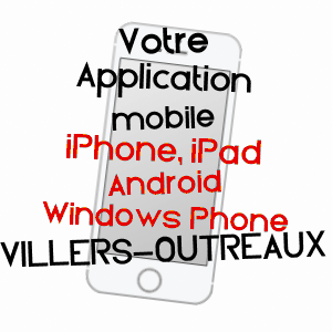 application mobile à VILLERS-OUTRéAUX / NORD