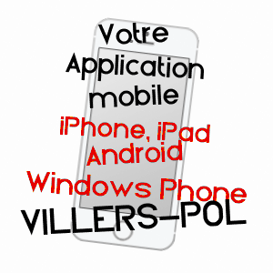 application mobile à VILLERS-POL / NORD