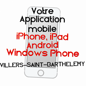 application mobile à VILLERS-SAINT-BARTHéLEMY / OISE