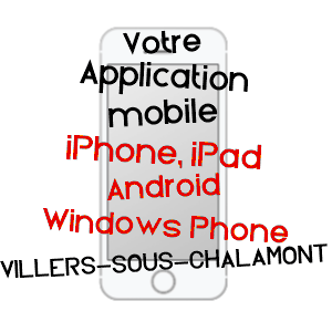 application mobile à VILLERS-SOUS-CHALAMONT / DOUBS
