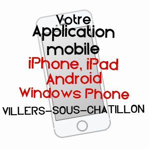 application mobile à VILLERS-SOUS-CHâTILLON / MARNE