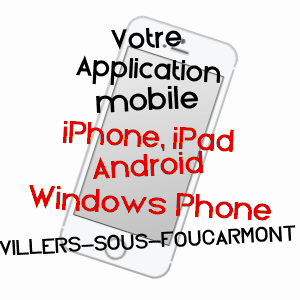 application mobile à VILLERS-SOUS-FOUCARMONT / SEINE-MARITIME