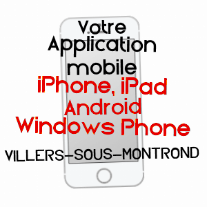 application mobile à VILLERS-SOUS-MONTROND / DOUBS