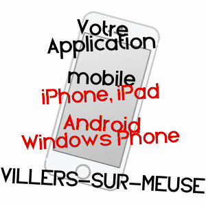 application mobile à VILLERS-SUR-MEUSE / MEUSE