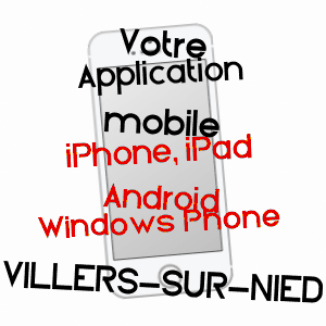 application mobile à VILLERS-SUR-NIED / MOSELLE
