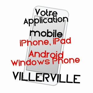 application mobile à VILLERVILLE / CALVADOS