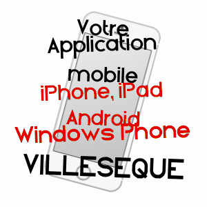 application mobile à VILLESèQUE / LOT