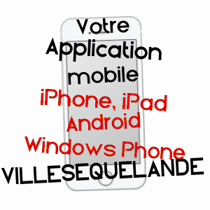 application mobile à VILLESèQUELANDE / AUDE