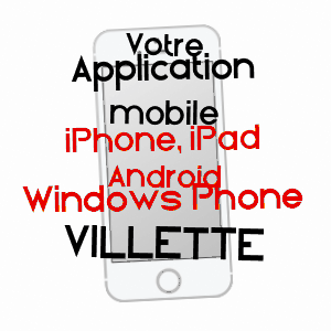 application mobile à VILLETTE / YVELINES