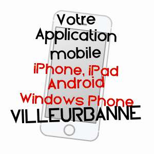 application mobile à VILLEURBANNE / RHôNE