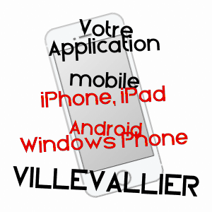 application mobile à VILLEVALLIER / YONNE
