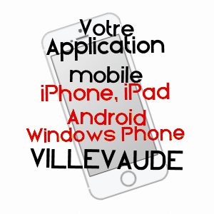 application mobile à VILLEVAUDé / SEINE-ET-MARNE