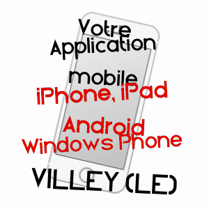 application mobile à VILLEY (LE) / JURA