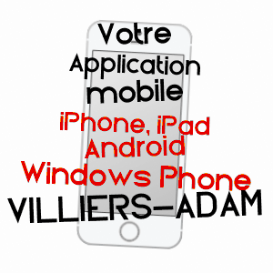 application mobile à VILLIERS-ADAM / VAL-D'OISE