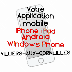 application mobile à VILLIERS-AUX-CORNEILLES / MARNE