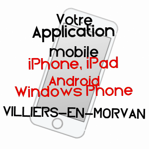 application mobile à VILLIERS-EN-MORVAN / CôTE-D'OR