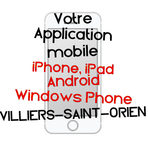 application mobile à VILLIERS-SAINT-ORIEN / EURE-ET-LOIR