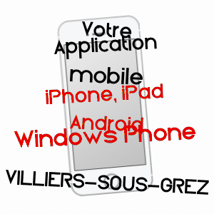 application mobile à VILLIERS-SOUS-GREZ / SEINE-ET-MARNE