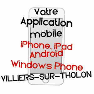 application mobile à VILLIERS-SUR-THOLON / YONNE
