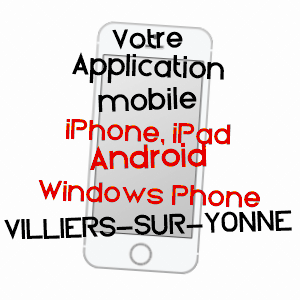 application mobile à VILLIERS-SUR-YONNE / NIèVRE