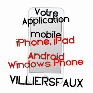 application mobile à VILLIERSFAUX / LOIR-ET-CHER