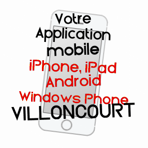 application mobile à VILLONCOURT / VOSGES