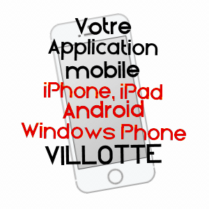 application mobile à VILLOTTE / VOSGES