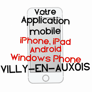 application mobile à VILLY-EN-AUXOIS / CôTE-D'OR