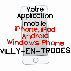 application mobile à VILLY-EN-TRODES / AUBE