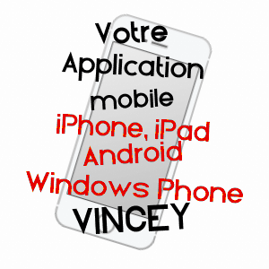 application mobile à VINCEY / VOSGES