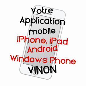 application mobile à VINON / CHER
