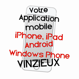 application mobile à VINZIEUX / ARDèCHE