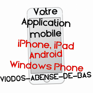 application mobile à VIODOS-ABENSE-DE-BAS / PYRéNéES-ATLANTIQUES
