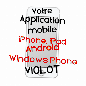 application mobile à VIOLOT / HAUTE-MARNE