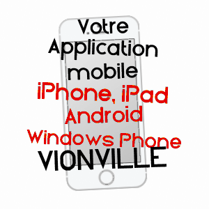 application mobile à VIONVILLE / MOSELLE