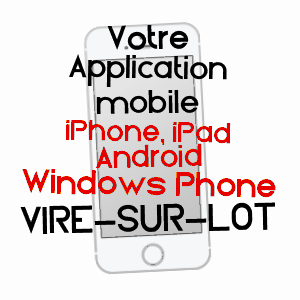 application mobile à VIRE-SUR-LOT / LOT