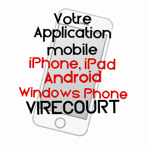 application mobile à VIRECOURT / MEURTHE-ET-MOSELLE