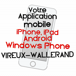application mobile à VIREUX-WALLERAND / ARDENNES
