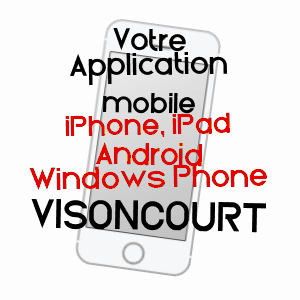 application mobile à VISONCOURT / HAUTE-SAôNE