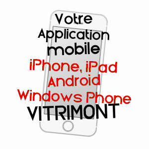 application mobile à VITRIMONT / MEURTHE-ET-MOSELLE