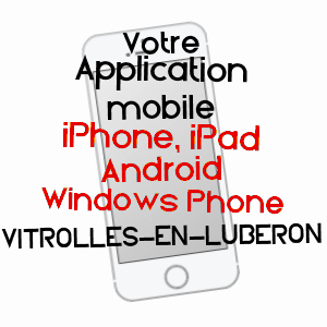 application mobile à VITROLLES-EN-LUBéRON / VAUCLUSE