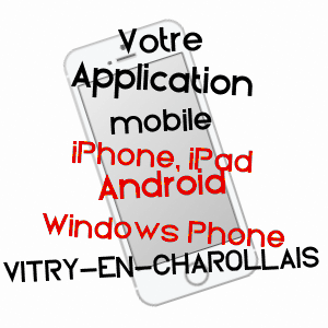 application mobile à VITRY-EN-CHAROLLAIS / SAôNE-ET-LOIRE